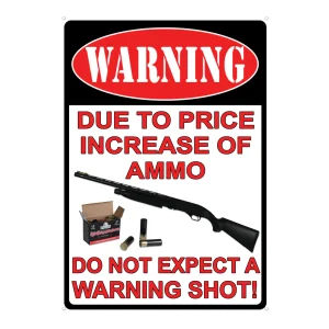 Metal Tin Sign-Warning Shot